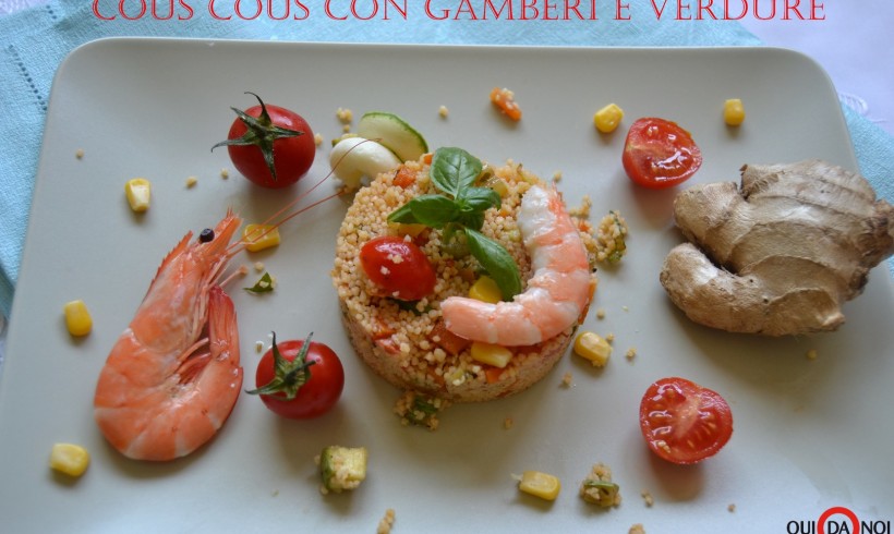 INSALATA DI COUS COUS CON GAMBERI E VERDURE