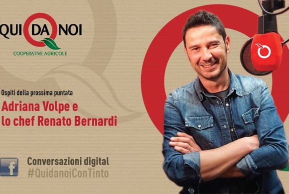 #QuidanoiConTinto: questa sera in diretta facebook con Adriana Volpe e lo chef Renato Bernardi
