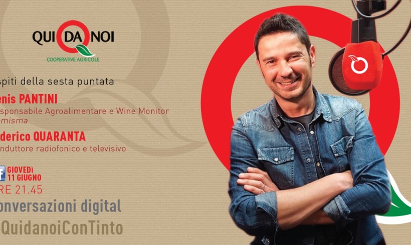 #QuidanoiConTinto: questa sera in diretta facebook con Denis Pantini e Federico Quaranta